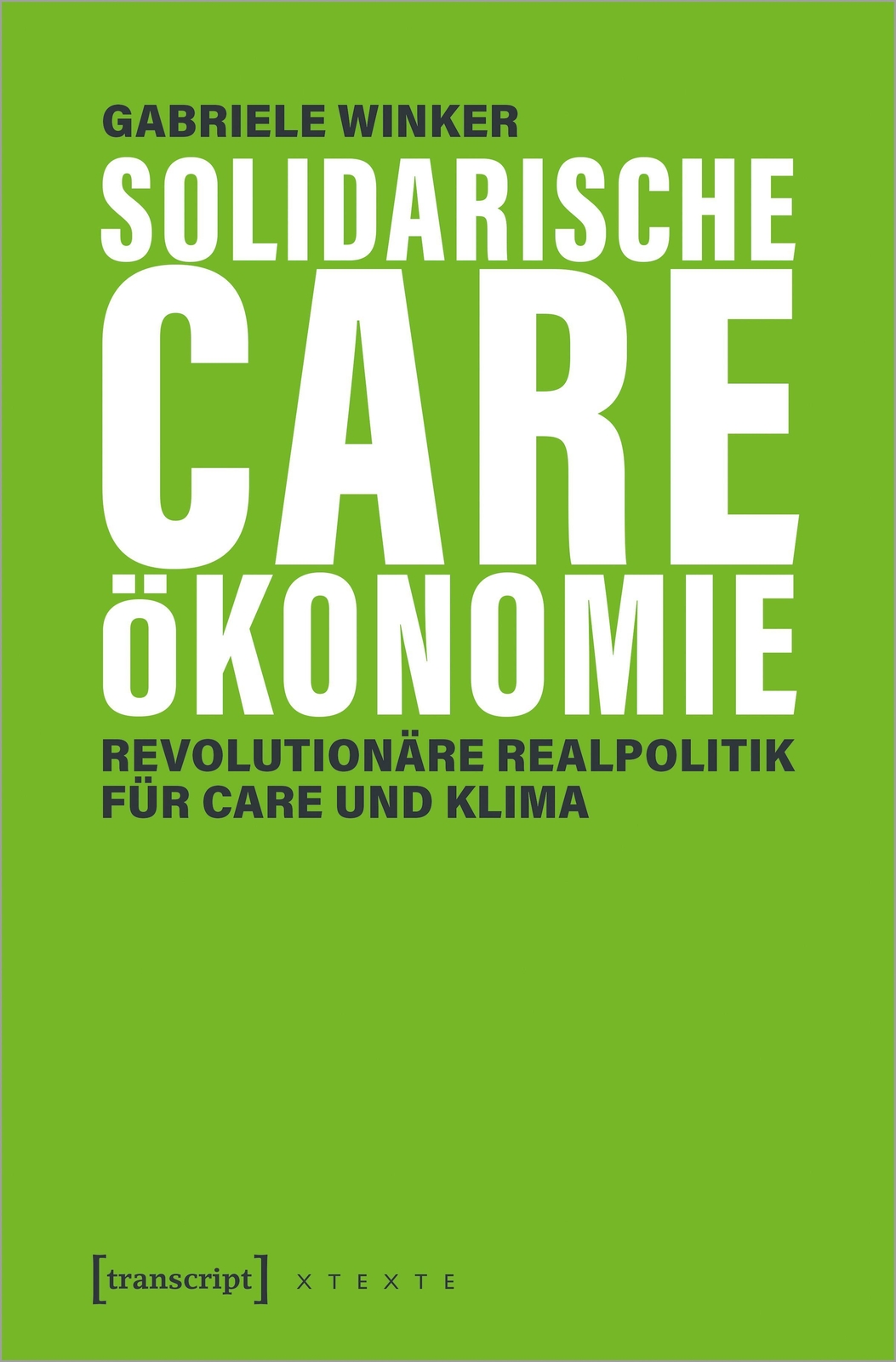 Thumbnail - Solidarische Care-ökonomie | Gabriele Winker | Taschenbuch | 216 S. |
