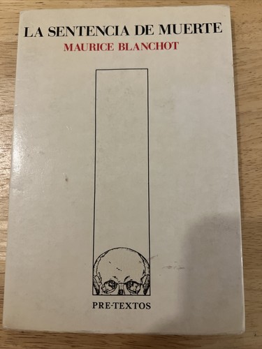 Maurice Blanchot - La Sentencia De Muerte - Paperback - Picture 2 of 6