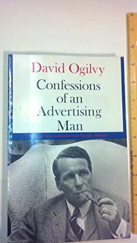 confessions of an advertising man by david ogilvy confessions of an advertising man by david ogilvy