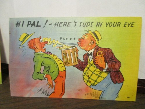 Comic Postcard - HI PAL - Here's Suds in Your Eye - Nose to Grindstone - Picture 2 of 6