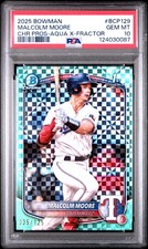 2025 BOWMAN CHROME PROSPECTS AQUA X-FRACTOR #BCP129 MALCOLM MOORE 35/125 PSA 10