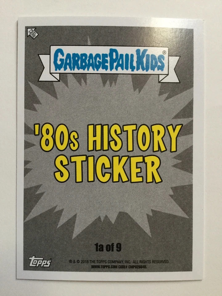 Garbage Pail Kids Topps 2018 Sticker We Hate The ‘80s History Burl N. Wall 1a - Image 2 of 2