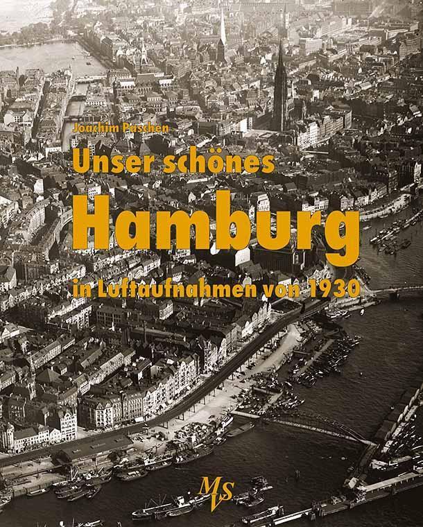 Thumbnail - Unser Schönes Hamburg In Luftaufnahmen Von 1930 Joachim Paschen