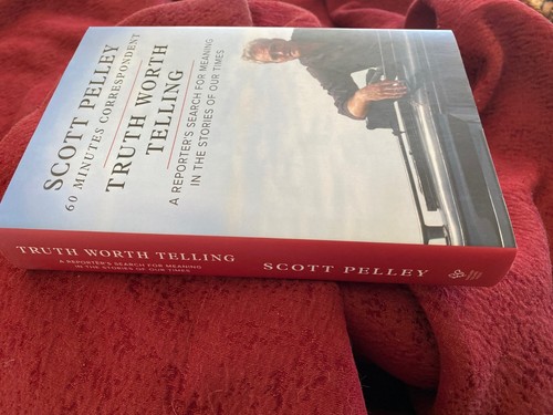 SCOTT PELLEY -- TRUTH WORTH TELLING HD 2019 SIGNIERT - Bild 2 von 7