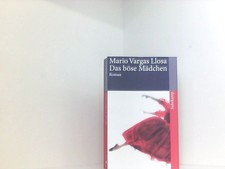 Das böse Mädchen Roman Vargas Llosa, Mario und Elke Wehr: 661305955