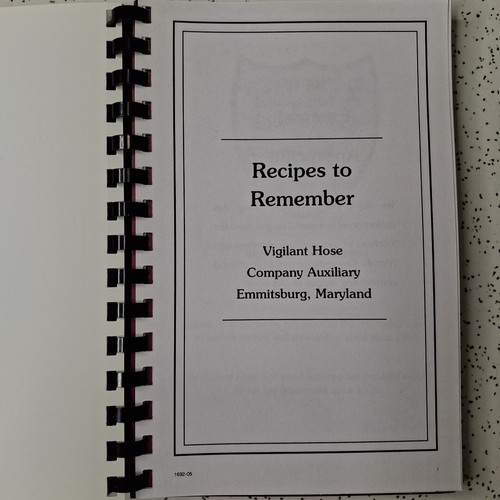 Vigilant Hose Company Auxiliary Recipes to Remember Emmitsburg, Maryland 2005 - Picture 4 of 8