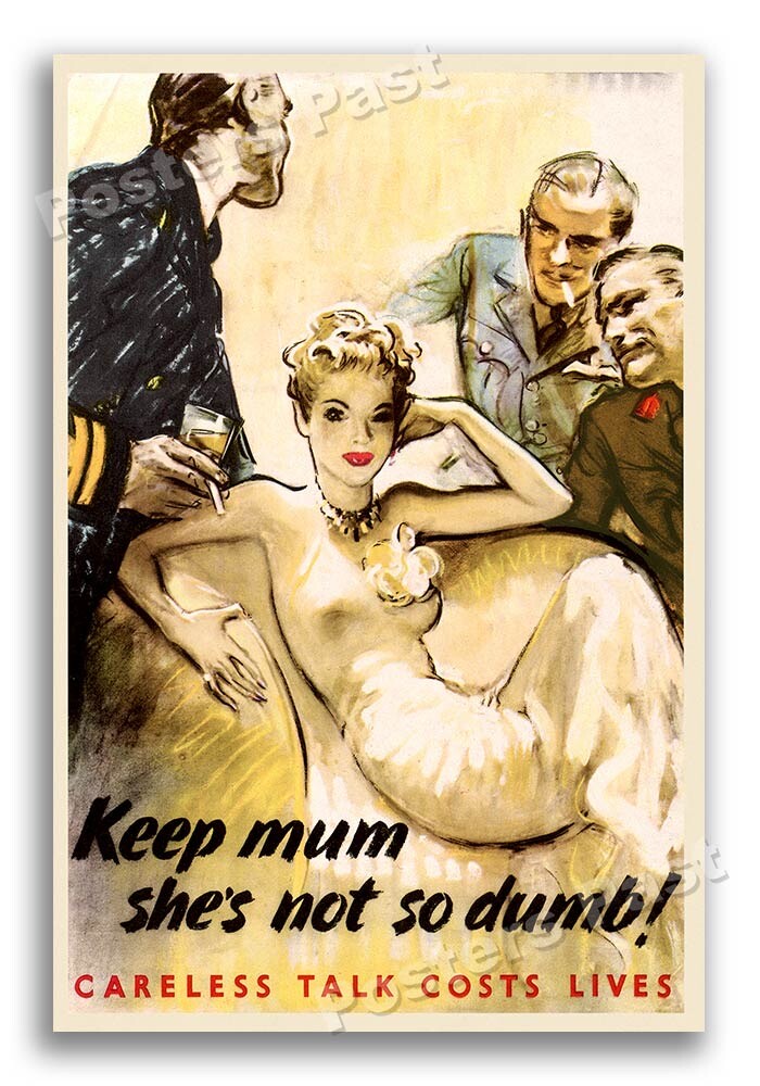 1940s “Keep mum she's not so dumb!” WWII Historic Propaganda War