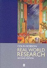 Real World Research: A Resource for Social Scientists and Practitioner-researchers by Colin Robson (Paperback, 2002)