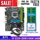 B75 Motherboard LGA 1155 Intel i3 3220 CPU & CPU Cooling Fan with 16G DDR3 RAM