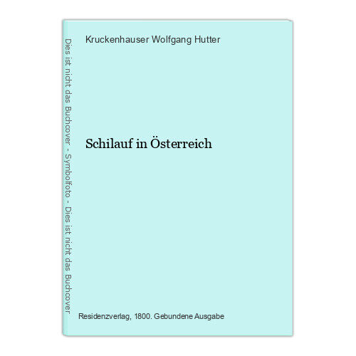 Schilauf in Österreich Wolfgang Hutter, Kruckenhauser: - Zdjęcie 1 z 1