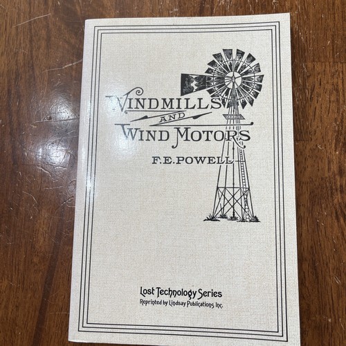 WINDMILLS AND WIND MOTORS By F. E. Powell **VERY GOOD Condition** - Picture 1 of 2