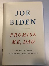 Promise Me, Dad :  The human Joe Biden early tragedies in life