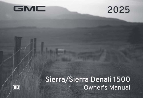 2025 GMC Sierra/Denali 1500 Owners Manual User Guide Reference Operator Book - 第 1/1 張圖片