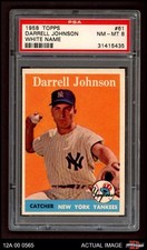 1958 Topps #61 Darrell Johnson White Name Yankees COMMON VARIATION PSA 8 - NM/MT