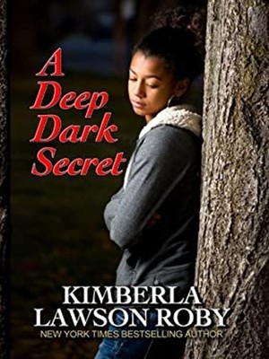 A Deep Dark Secret Hardcover Kimberla Lawson Roby