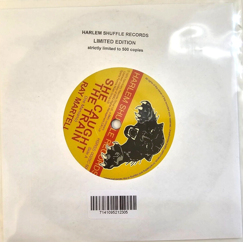 Ray Martell: She Caught The Train 7" Vinyl Schallplatte 2024 Harlem Shuffle Reggae