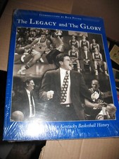 The Legacy and the Glory Greatest Moments in Kentucky Basketball History Book