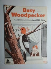 BUSY WOODPECKER: PIANO SOLO By Alfred Cahn great condition 1977 rare fast ship