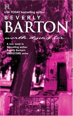 Worth Dying For Mass Market Paperbound Beverly Barton