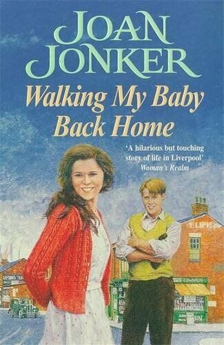 Walking My Baby Back Home: Eine bewegende Nachkriegssaga... von Jonker, Joan Taschenbuch - Bild 1 von 2