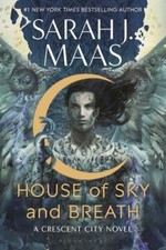 House of Sky and Breath: 2 (Crescent City) by Maas, Sarah J. [Paperback]