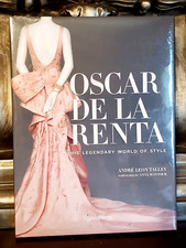 Oscar de la Renta : His Legendary World of Style (2015 Hardcover, New / Sealed)