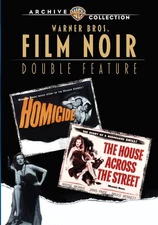 Warner Bros. Film Noir Double Feature: Homicide / The House Across the Street [N