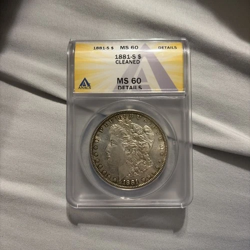 1881-S MS60 Morgan Dollar ANACS Cleaned