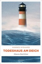 Todeshaus am Deich | Hannes Nygaard | Taschenbuch | Hinterm Deich Krimi | 237 S.