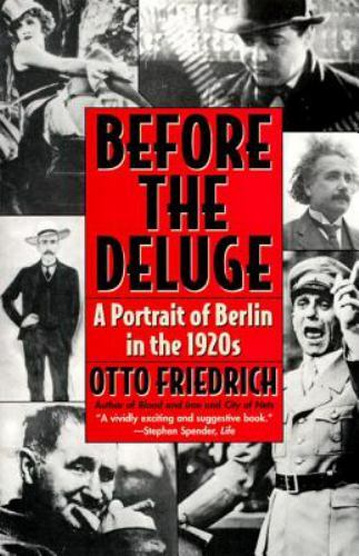 before the deluge by otto friedrich before the deluge by otto friedrich