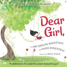 Dear Girl, - Hardcover By Rosenthal, Amy Krouse - GOOD