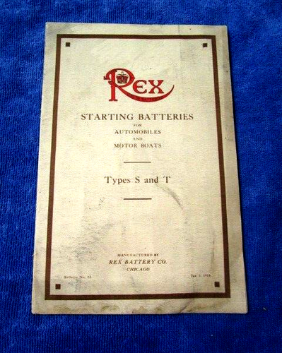 1916 REX Battery, Starting Batteries Automobiles, Motor Boats Types S&T Catalog - Bild 1 von 14