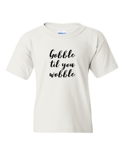Youth Toddler Gobble Til You Wobble T Shirt Thanksgiving Fall Tee Turkey Day - Picture 8 of 8