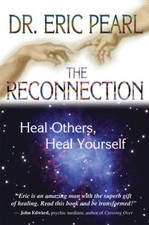 The Reconnection: Heal Others, Heal Yourself - Paperback - ACCEPTABLE