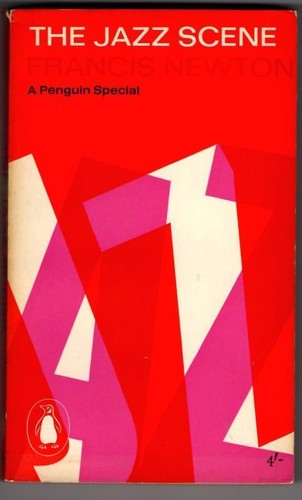 The Jazz Scene: A Penguin Special : Francis Newton - Picture 1 of 2