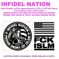 VINYL DECAL Infidel Nation Enemy of Islam muslim, American, Christian, Crusades