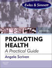 Promoting Health: A Practical Guide by Angela Scriven (Paperback, 2010)