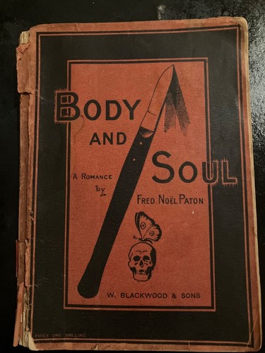 Antique Paperback Body and Soul by Fred. Noel Paton c. 1889
