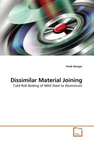 Dissimilar Material Joining Cold Roll Boding Of Mild Steel To