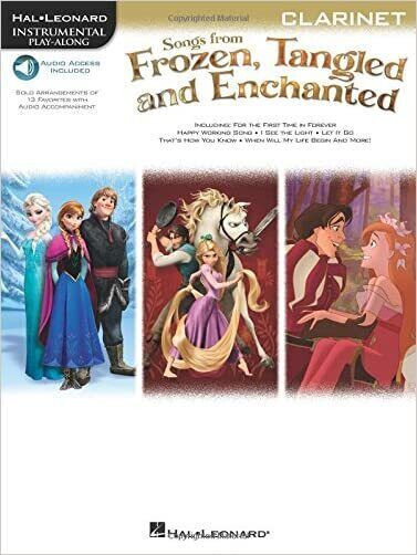 Frozen Tangled and Enchanted Clarinet - Disney Music Book Songs Audio Access__T7