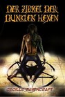 Der Zirkel der dunklen Hexen von Cecille Ravencraft (2014, Taschenbuch)