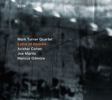 MARK QUARTET TURNER - LATHE OF HEAVEN  CD NEU