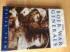 Boer War Generals - Hardcover, by Trew Peter - Good b
