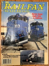 Railfan & Railroad Magazine July 1991 issue 