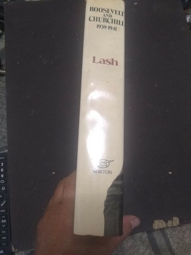 Joseph P. Lash ROOSEVELT AND CHURCHILL, 1939-1941 : The Partnership That Saved - Picture 2 of 12