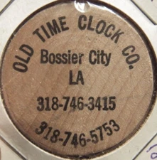 Vintage Old Time Clock Co. Bossier City, LA Wooden Nickel - Token Louisiana #2