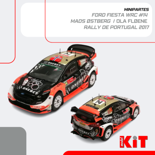 Ford Fiesta WRC M.Østberg Rally de Portugal 2017 - MiniPartes MNP506 (by Ixo)