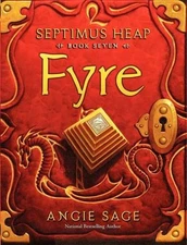 Septimus Heap, Book Seven: Fyre Hardcover Angie Sage