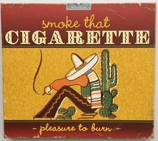 VARIOUS ARTISTS - SMOKE THAT CIGARETTE: PLEASURE TO BURN [DIGIPAK] NEW CD