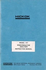 HICKOK Model 217 Semiconductor Analyzer owners instruction manual COPY obsolete